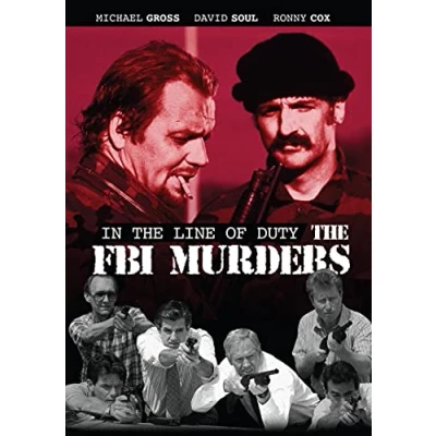 Image of IN THE LINE OF DUTY: FBI MURDERS