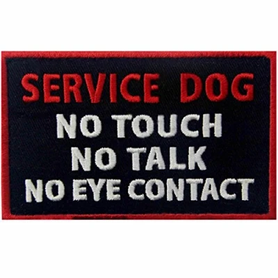Image of Service Dog No Touch Talk Eye Contact Vests/Harnesses Emblem Embroidered Fastener Hook &amp; Loop Patch