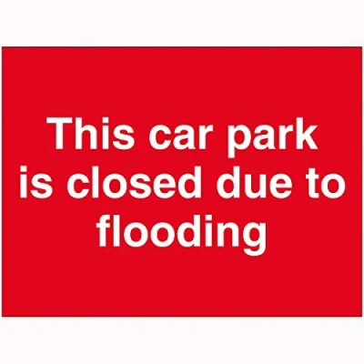 Image of V Safety This Car Park Is Closed Due To Flooding Sign 600mm x 450mm 2mm Rigid Plastic