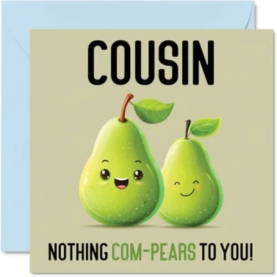 Image of Birthday Cards for Cousin Nothing Com Pears Funny Happy Card from Family Relative, Gifts, 145mm x Joke Greeting Women Men