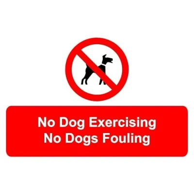 Image of no dog exercising dogs fouling prohibition sign 1mm flexible Plastic (400mm x 300mm)