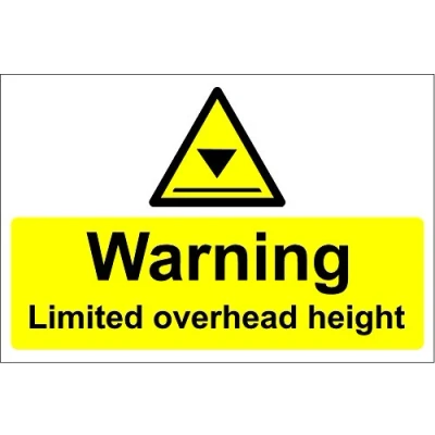 Image of Warning Limited Overhead Height Safety Sign 1.2mm Rigid plastic 300mm x 200mm
