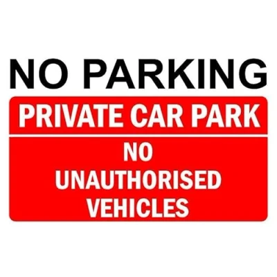 Image of no parking private car park unauthorised vehicles prohibition sign 1mm flexible Plastic (300mm x 200mm)