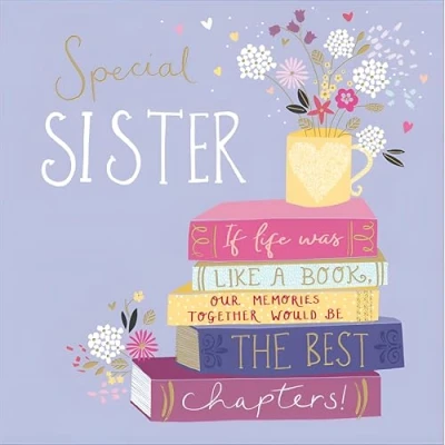 Image of Woodmansterne Special Sister Birthday Card Happy with Books and Floral Design a Foil Finish for Women or Girls