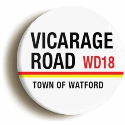 Image of Ozorath Vicarage Road Town Of Watford WD18 Sign Button Badge (2inch / 50mm diameter)