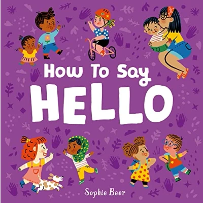 Image of How to Say Hello (It&#039;s Cool be Kind)