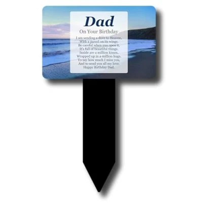 Image of OriginDesigned NEW &#039;Dad On Your Birthday&#039; Memorial Sublimated Aluminium Plaque, mounted onto an acrylic stake, for outdoor use