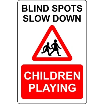 Image of Blind spots slow down children playing Safety sign 1mm Plastic (600mm x 400mm)
