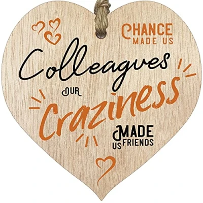 Image of Chance Made Us Colleagues Craziness Friends Hanging Wooden Heart Sign Plaque, Birthday Gifts for Women Light Wood Hearts Signs, Work or Colleague Leaving