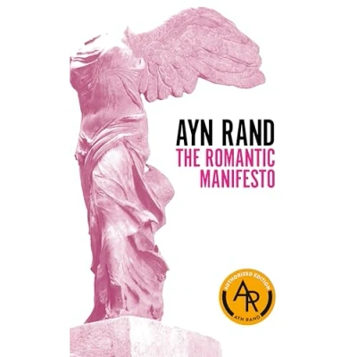 Image of The Romantic Manifesto: A Philosophy of Literature(Revised Edn)