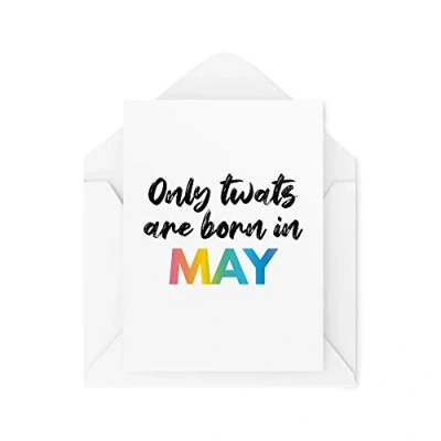 Image of Funny Birthday Cards Banter Greeting Card Only T W ATS are Born in May Witty Humour Laughter Comedy Joke Fun Handmade CBH172