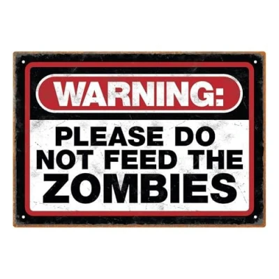 Image of Zombie Warning Tin Sign