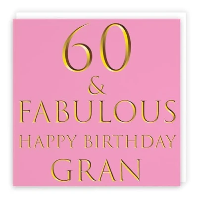 Image of Hunts England Gran 60th Birthday Card 60 &amp; Fabulous Happy Still Totally Collection Fun Female