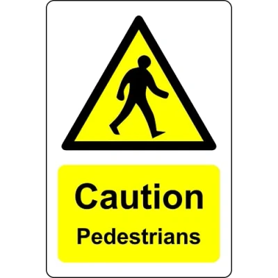 Image of Caution Pedestrians Safety sign Self adhesive sticker (200mm x 150mm)
