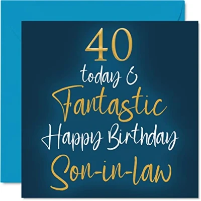 Image of Fantastic 40th Birthday Cards for Son in law 40 Today &amp; Happy Card from laws, Gifts, 145mm x Greeting Gift