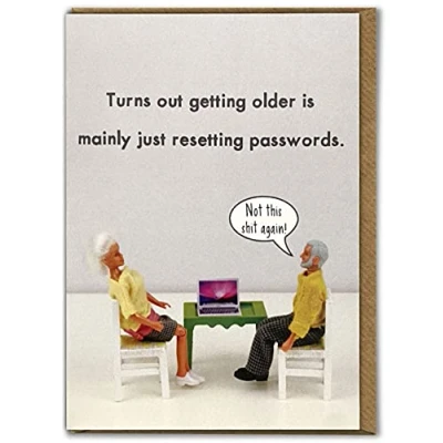 Image of Bold &amp; Bright Funny Birthday Card &#039;Resetting Passwords&#039; Hilariously Cards Cheeky For Him Her Friends Sold by Brainbox Candy