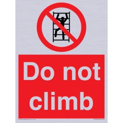 Image of Do not climb Sign 150x200mm A5P