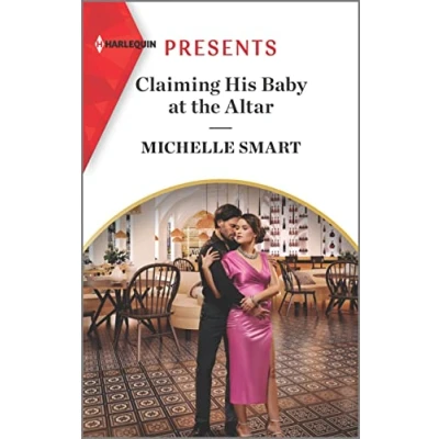 Image of Claiming His Baby at the Altar (Harlequin Presents, 4002)