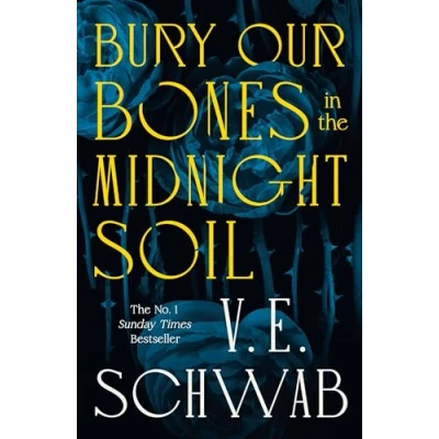 Image of Bury Our Bones in the Midnight Soil