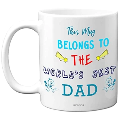 Image of Stuff4 This Mug Belongs to The World&#039;s Best Dad Mug, 11oz Ceramic Dishwasher Safe Premium Mugs, Gifts, Gifts from Daughter, Presents Son