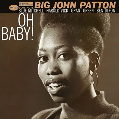 Image of John Patton Oh Baby! 180 Gram vinyl Sealed 2022 UK LP 4535307