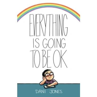 Image of Everything Is Going To Be Ok