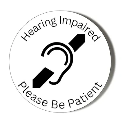 Image of Gift Insanity MEDICAL ALERT BADGES HEARING IMPAIRED PLEASE BE PATIENT WHITE BACKGROUND 45mm Medium Badge