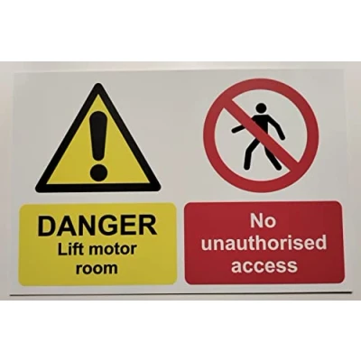 Image of Danger. Lift Motor Room. No unauthorised Access Sign 1.2mm Rigid Plastic 300mm x 200mm
