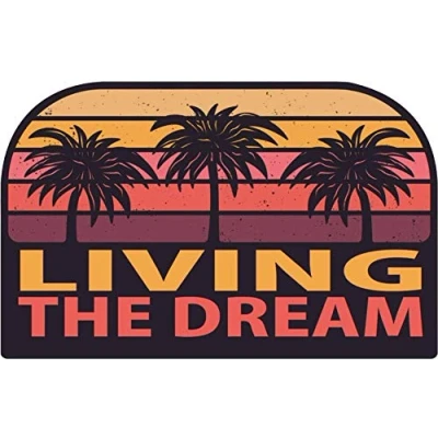 Image of 2 x Living The Dream 5 3 Inch Full Colour Printed On Adhesive Vinyl Year Warranty Funny Bumper Sticker Caravan Campervan Motorhome