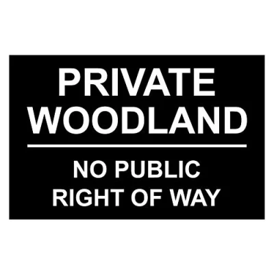 Image of Private Woodland No Public Right Of Way Aluminium Composite Sign 300mm x 200mm Black/White.
