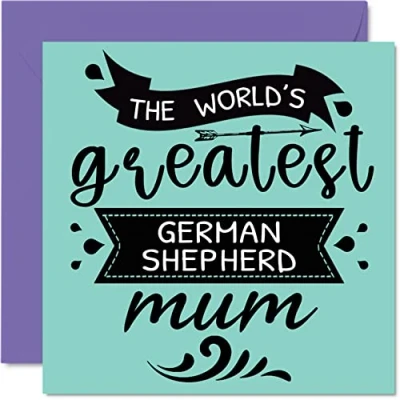 Image of Birthday Cards for Her from the Dog World&#039;s Greatest German Shepherd Mum Happy Card Pet, Gifts, 145mm x Mothers Day Greeting Mummy Mom Mama