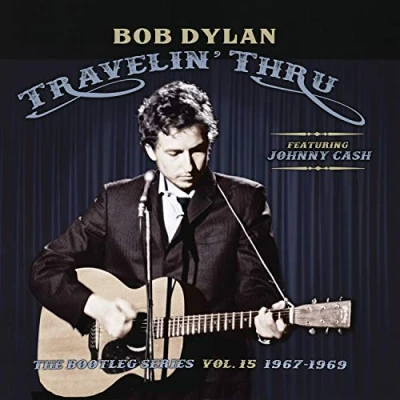Image of Travelin&#039; Thru, 1967 1969: The Bootleg Series, Vol. 15