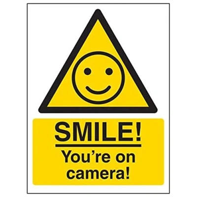 Image of V Safety Smile! You&#039;re On Camera! Sign 200mm x 300mm Self Adhesive Vinyl