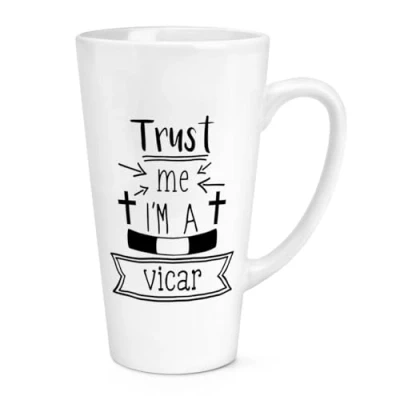 Image of Trust Me I&#039;m A Vicar 17oz Large Latte Mug Cup