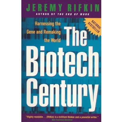 Image of Biotech Century: Harnessing the Gene and Remaking World