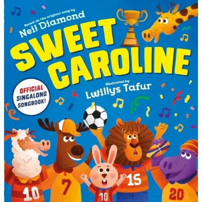 Image of Sweet Caroline the OFFICIAL singalong songbook