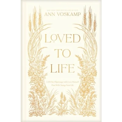 Image of Loved to Life: A 40 Day Pilgrimage with Love Himself That Will Change Your Life