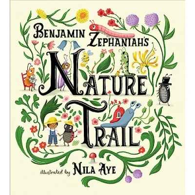 Image of Nature Trail: A joyful rhyming celebration of the natural wonders on our doorstep