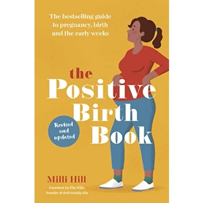 Image of the Positive birth Book: guide to pregnancy, and early Weeks: bestselling weeks