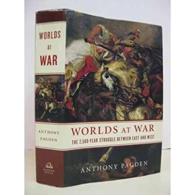 Image of Worlds at War: The 2,500 year Struggle Between East and West