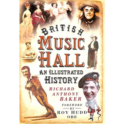 Image of British Music Hall: An Illustrated History