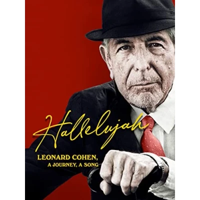 Image of Hallelujah: Leonard Cohen, A Journey, Song