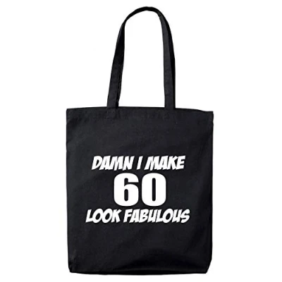Image of Lolmugs 60th Birthday Gift Bag, Damn I Make 60 Look Fab Black 38x42cm 100% Cotton Tote