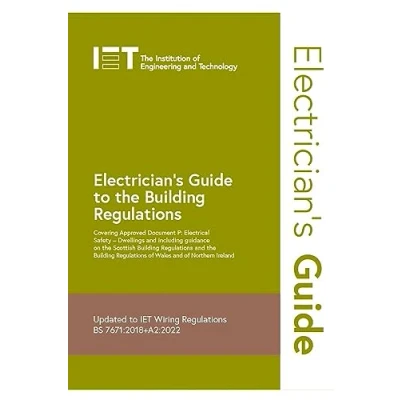 Image of Electrician&#039;s Guide to the Building Regulations (Electrical Regulations)