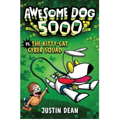 Image of Awesome Dog 5000 vs. Kitty Cat Cyber Squad (Book 3): VS the