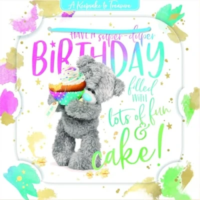 Image of Me To You Tatty Teddy 3D Luxury Keepsake Birthday Card, Super Duper 6 x Official Collection