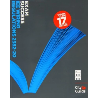 Image of Exam Success IEE Wiring Regulations 2382 20: No. 20