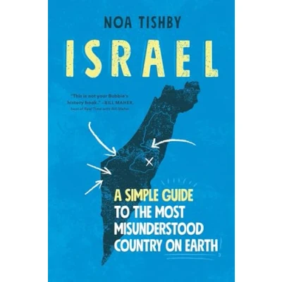 Image of Israel: A Simple Guide to the Most Misunderstood Country on Earth