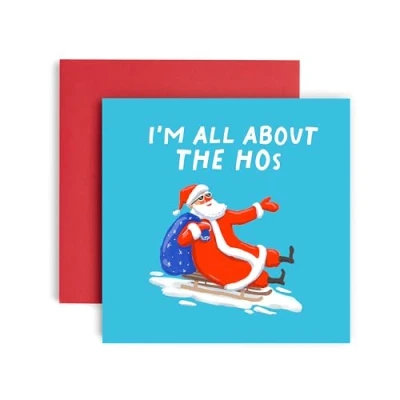 Image of Huxters Funny Christmas card for her him men Mum, Friend All About the Hos Santa Gift Brother Dad Auntie Uncle 17 by 12cm