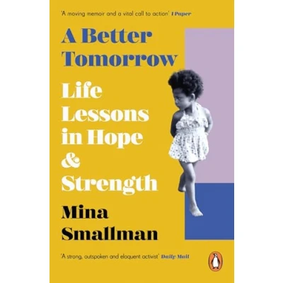 Image of A Better Tomorrow: Life Lessons in Hope and Strength